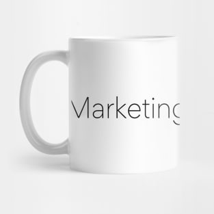 Marketing Mode Activated Mug